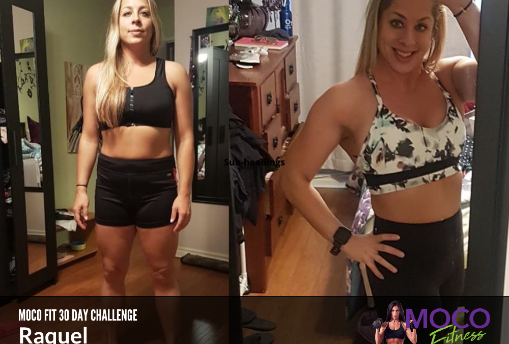 30 Day Challenge – Raquel